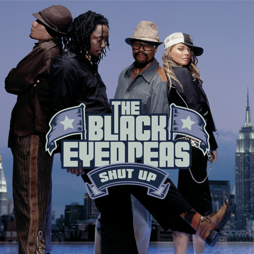 Black Eyed Peas - Shut Up
